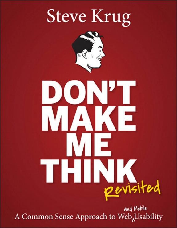 Don’t Make Me Think by Steve Krug