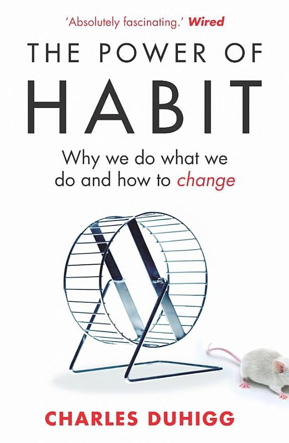 The Power of Habit by Charles Duhigg