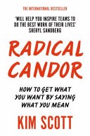 Radical Candor by Kim Scott