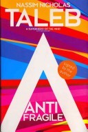 Antifragile by Nassim Nicholas Taleb